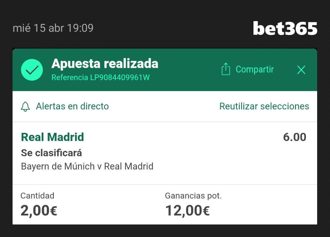 Comprobante apuesta Real Madrid se clasifica 6.00 Bet365 · 15 abril 2026